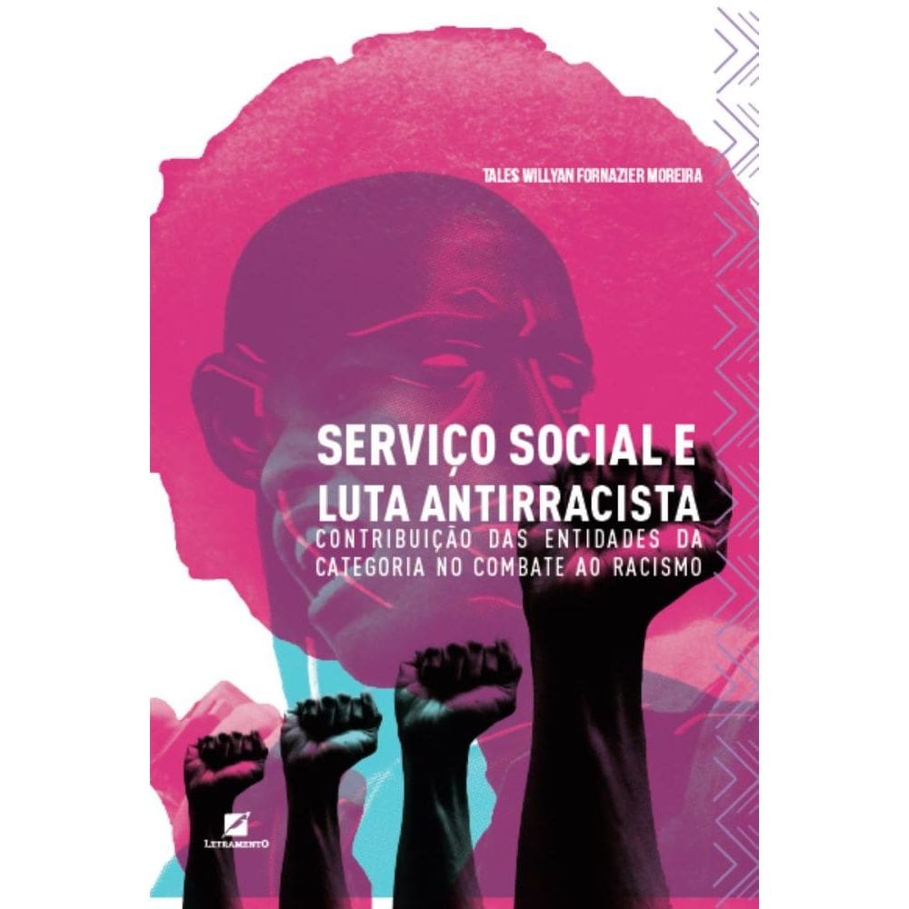 Serviço Social e luta antirracista: contribuição das entidades da categoria no combate ao racismo