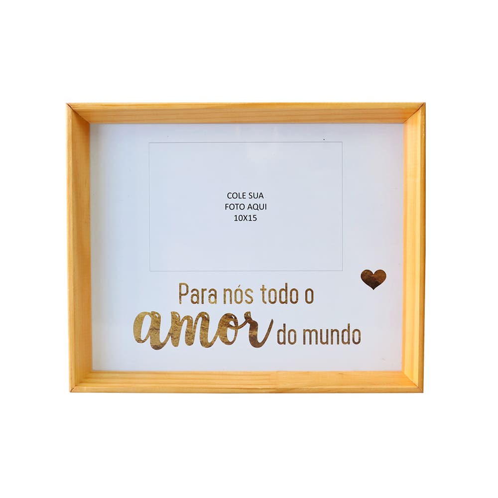 Porta Retrato Moldura de Madeira Fundo Amor Foto 10x15cm