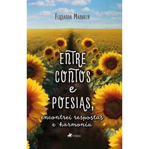 Entre Contos e Poesias, encontrei Respostas e Harmonia