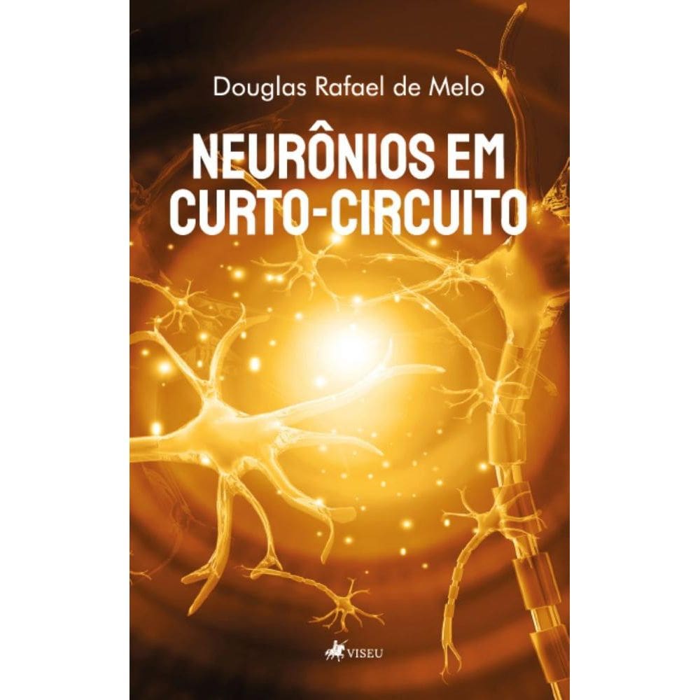 Neuro?nios em curto-circuito