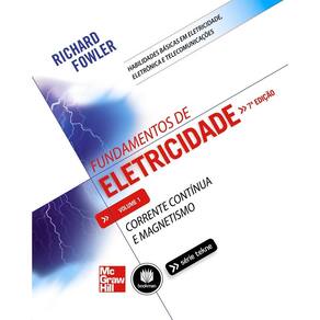 Fundamentos De Eletricidade:Corrente Continua V.1