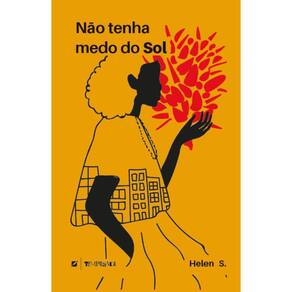 Não tenha medo do Sol