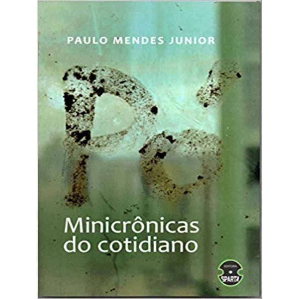 Pó - Minicrônicas Do Cotidiano