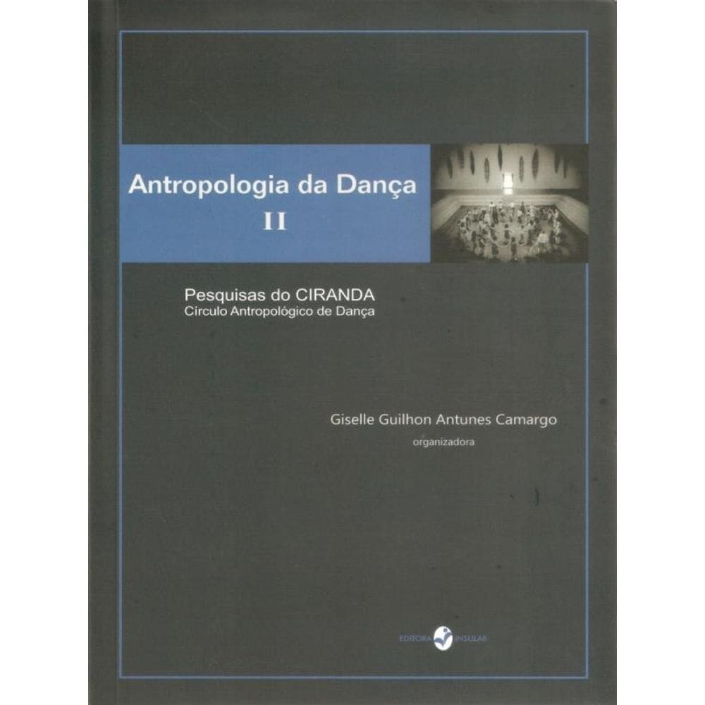 Antropologia Da Dança Ii