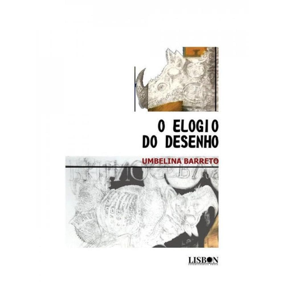 O Elogio Do Desenho