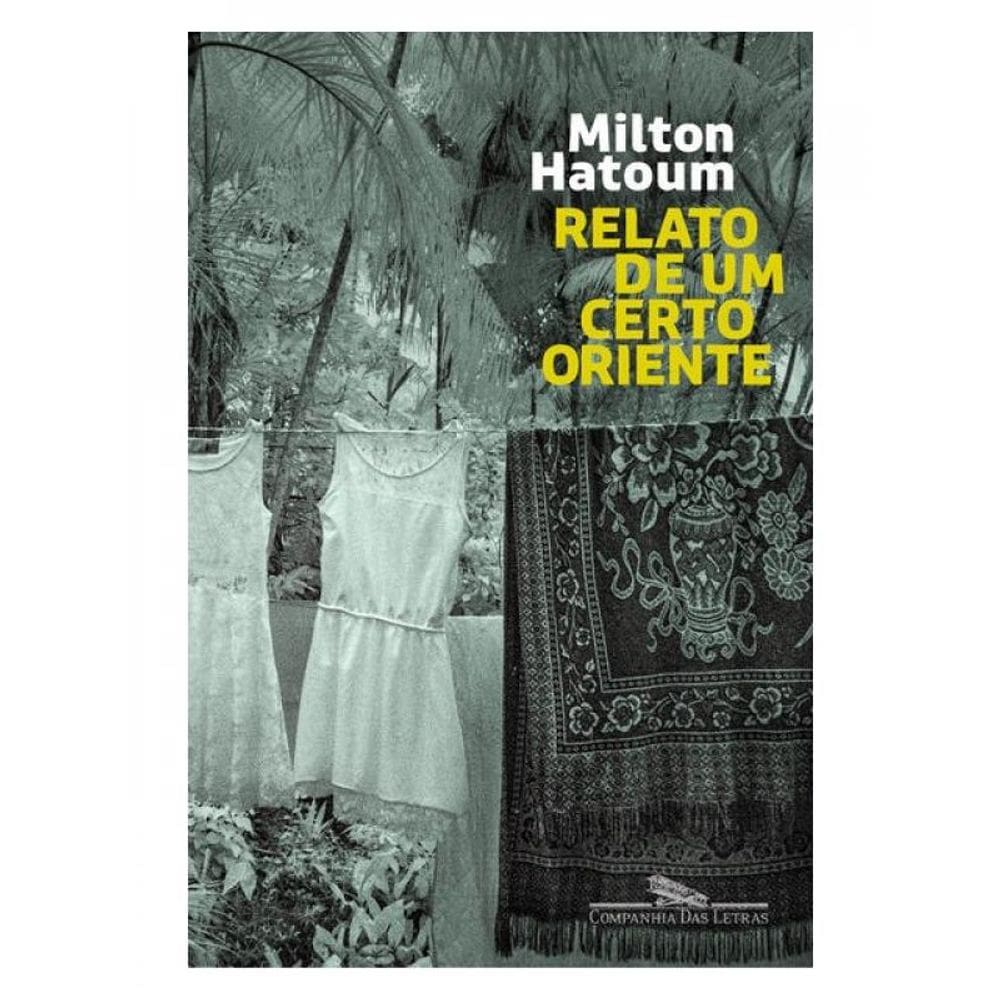 Relato De Um Certo Oriente (Nova Edição)