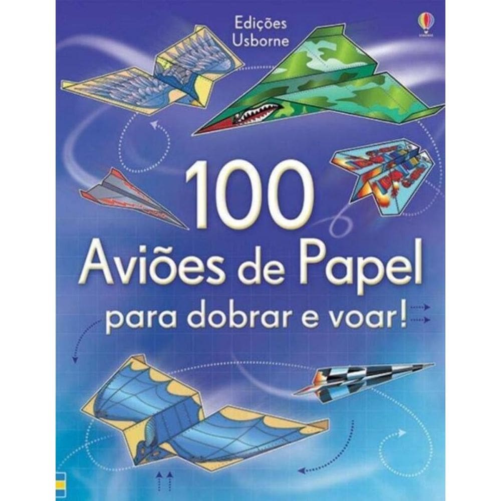 100 Avioes De Papel Para Dobrar e Voar!