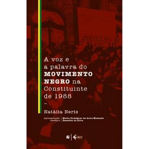A voz e a palavra do movimento negro na constituinte de 1998