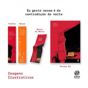 Eu Gosto Mesmo É Da Contradição Da Noite + Pôster + Marca-Páginas + Bloco De Anotações