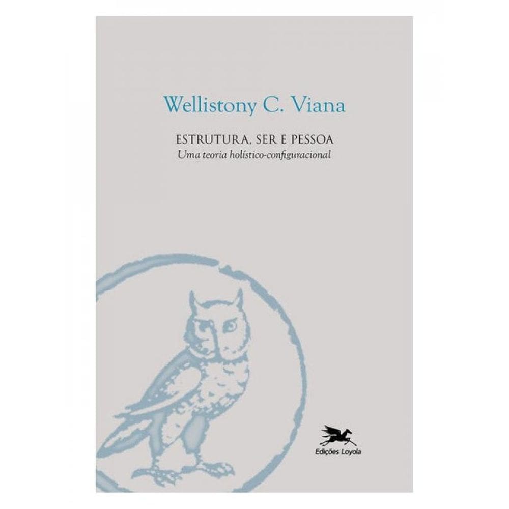 Estrutura, Ser E Pessoa