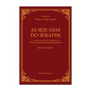 As Seis Asas Do Serafim
