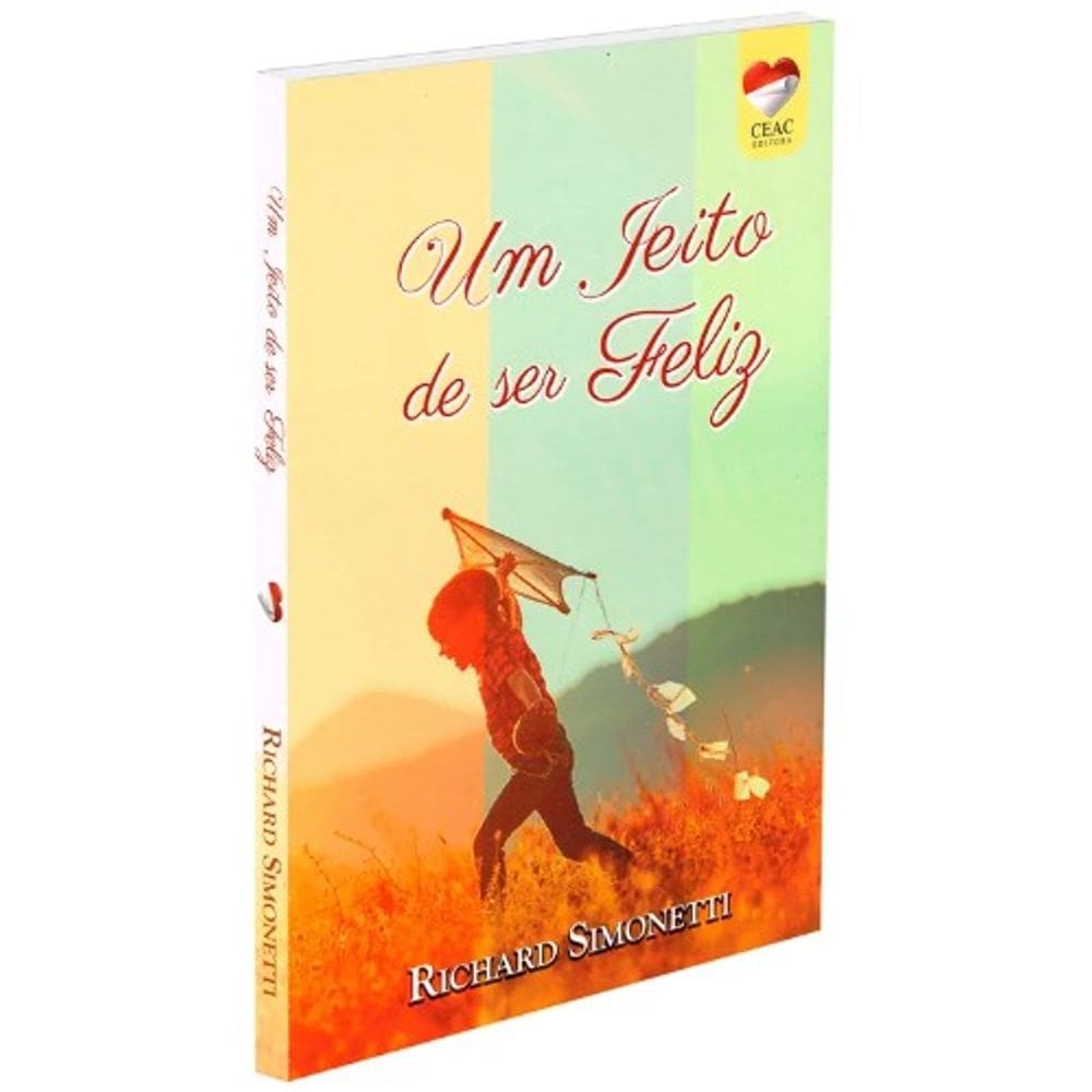 Um Jeito de Ser Feliz