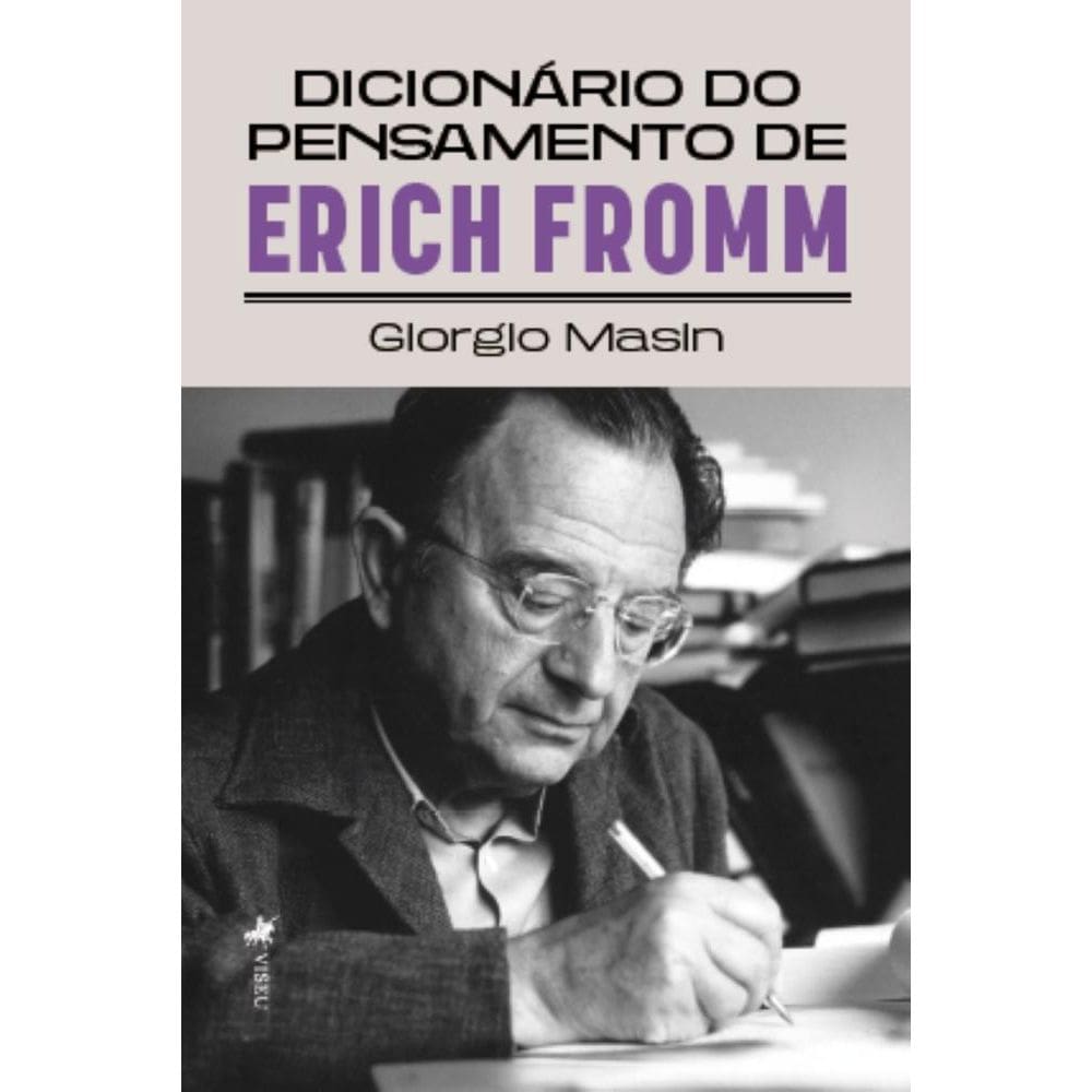 Dicionário do pensamento de Erich Fromm