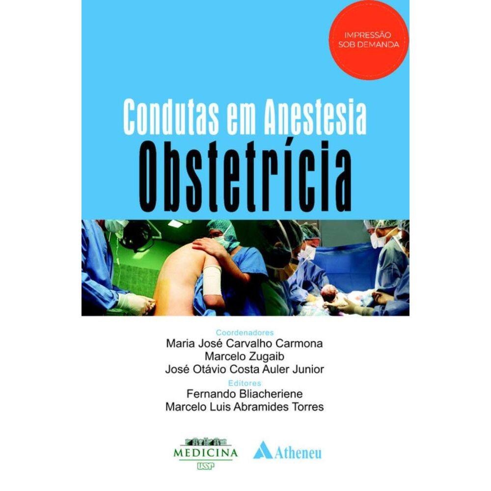 Condutas em Anestesia - Volume Obstetrícia