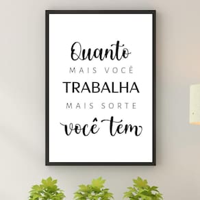 Quadro Decorativo Trabalho E Sorte 33X24Cm - Com Vidro