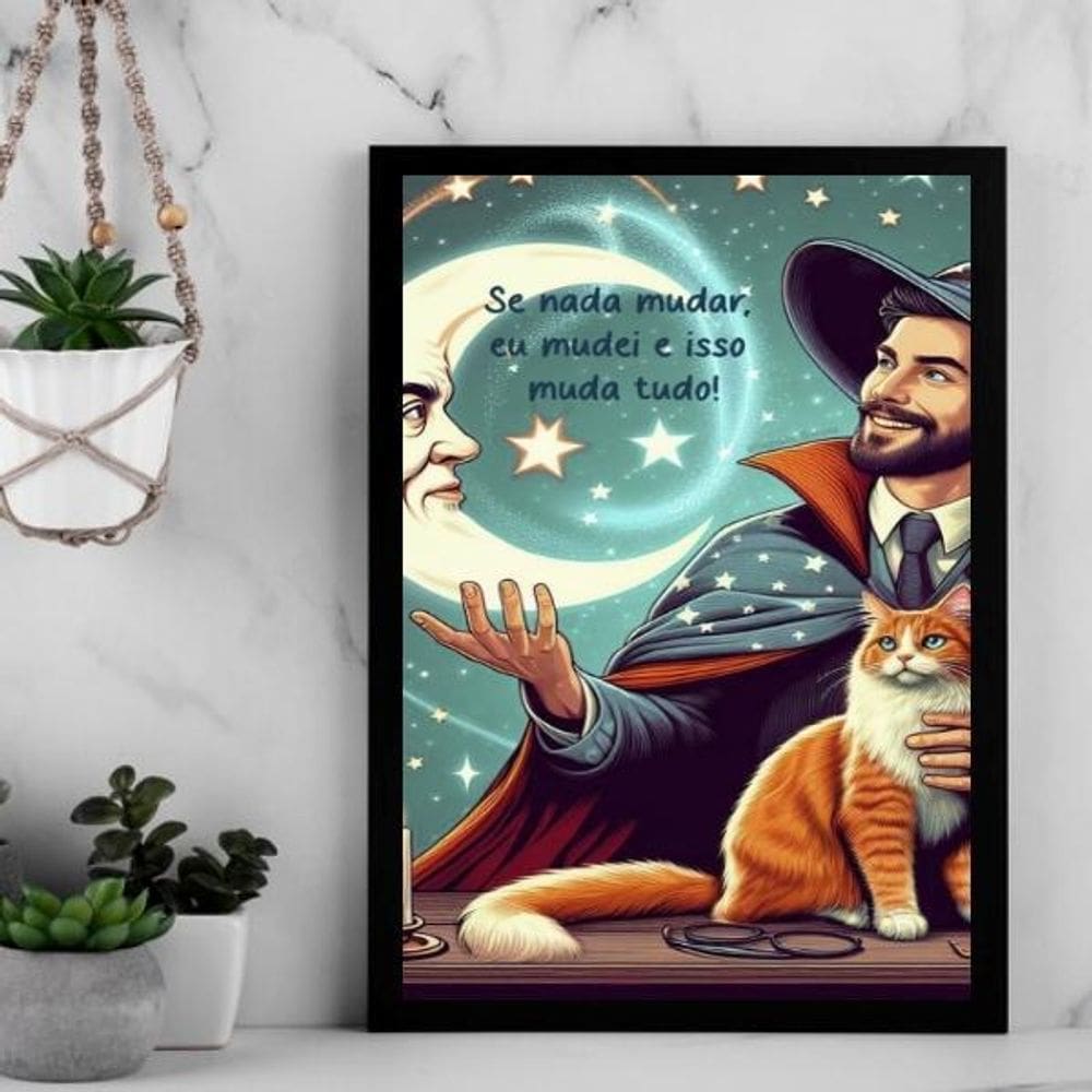 Quadro Se Nada Mudar, Eu Mudei 24X18Cm - Com Vidro