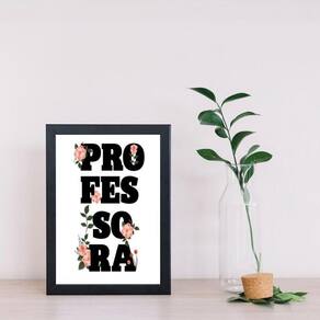 Quadro Decorativo Professora Flores 45X34Cm