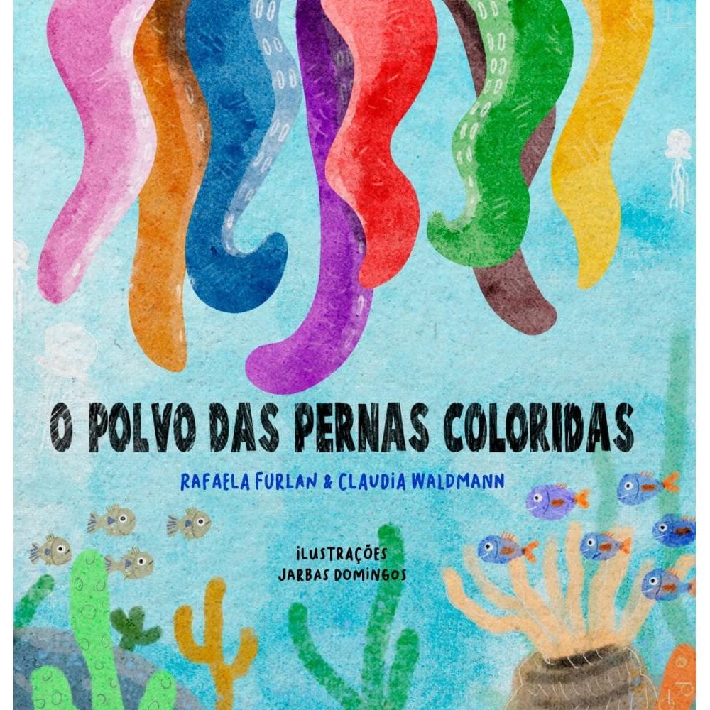 O Polvo das Pernas Coloridas
