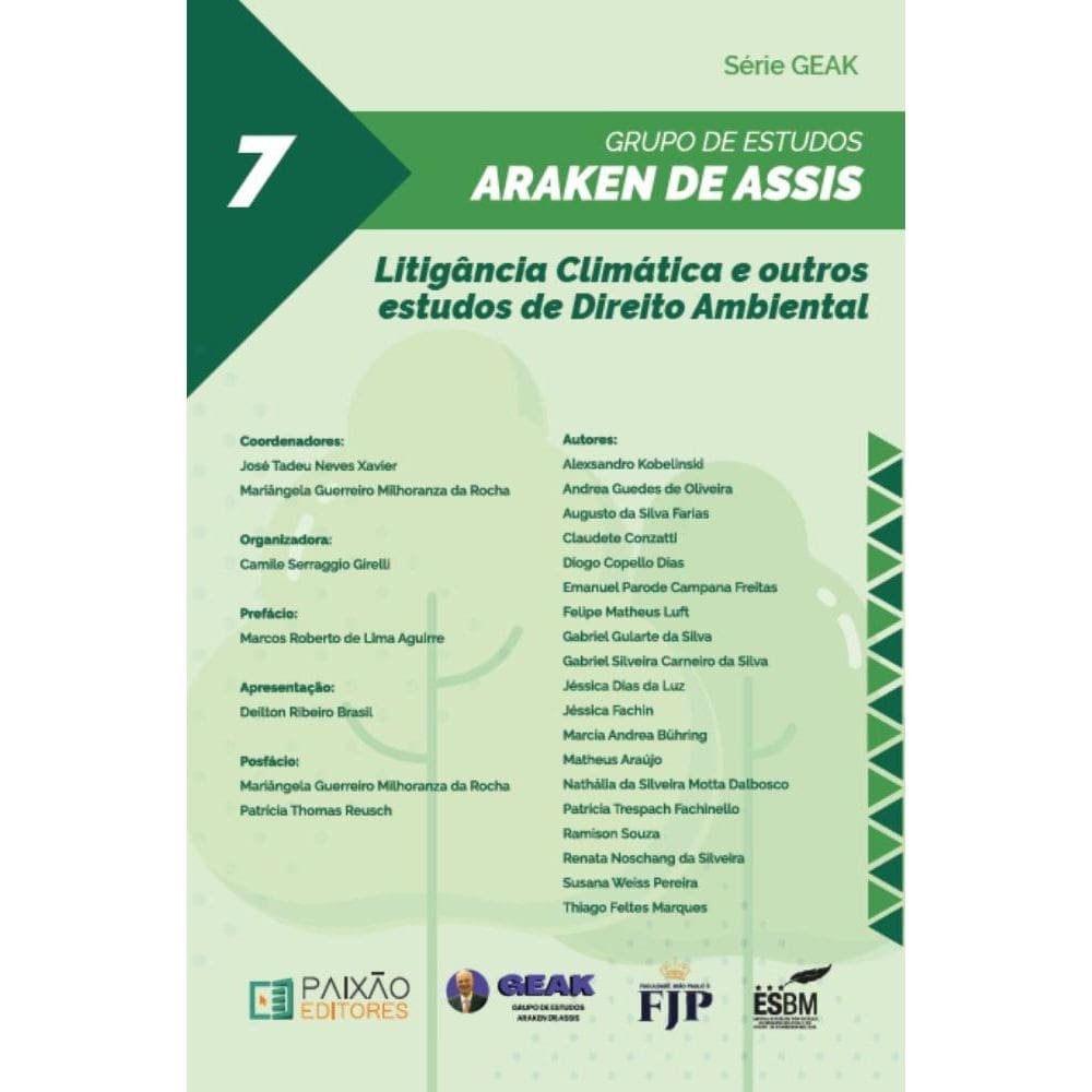 Litigância Climática e outros estudos de Direito Ambiental: Série GEAK vol 7