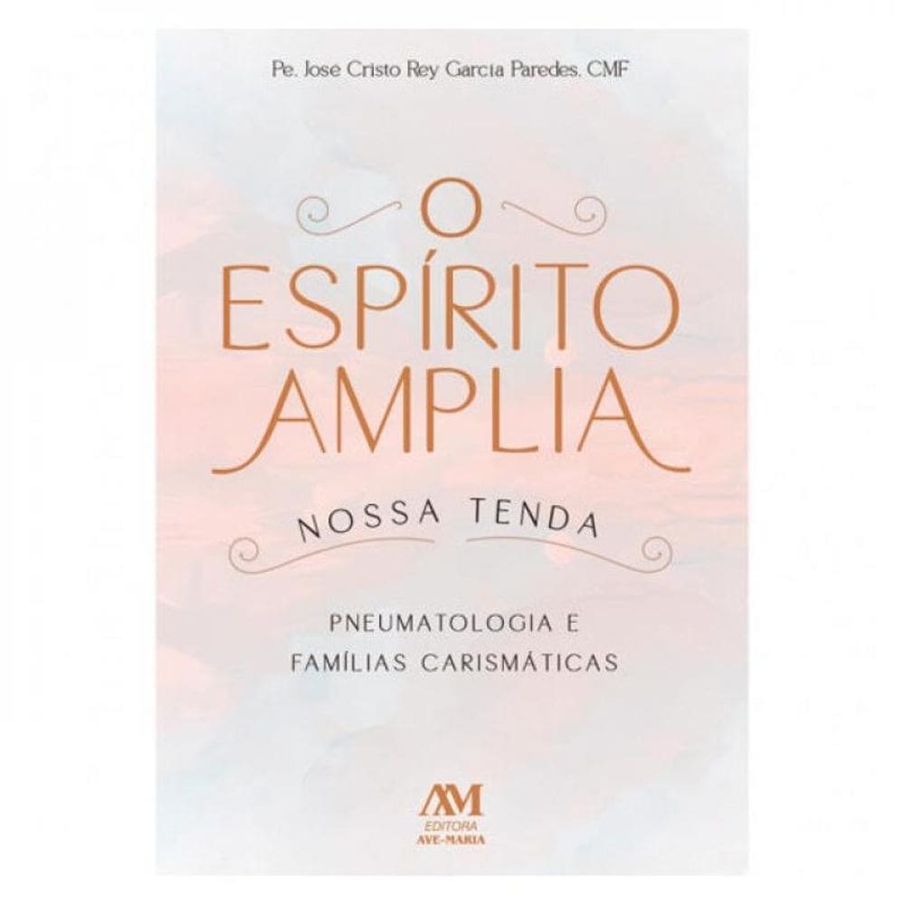 O Espírito Amplia Nossa Tenda