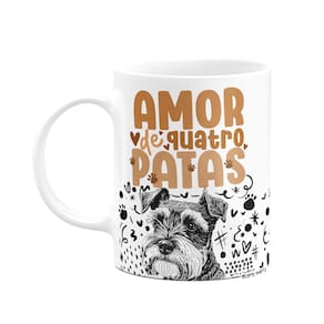Caneca - Amor de quatro patas - Cachorro Schnauzer