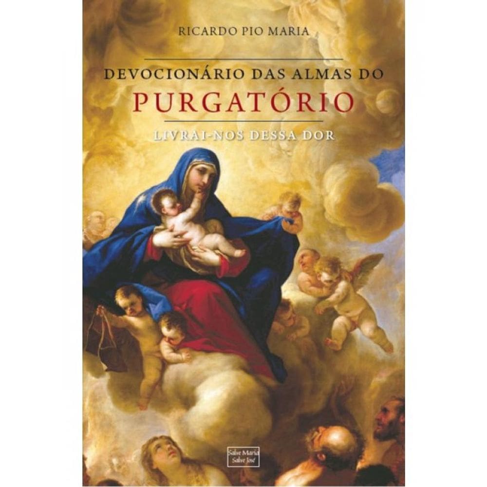 Devocionário Pelas Almas Do Purgatório