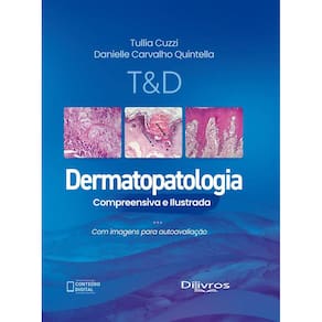 T & D Dermatopatologia Compreensiva Ilustrada