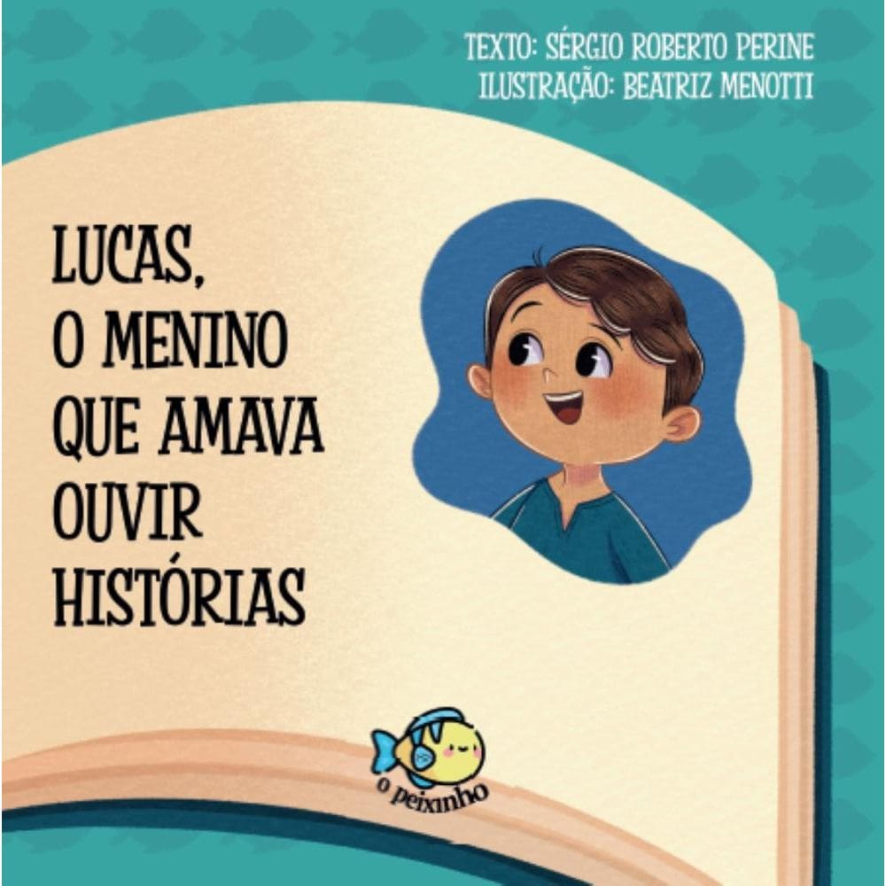 Lucas, o menino que amava ouvir histórias