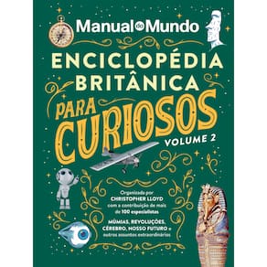 Enciclopédia Britânica para curiosos - Volume 2