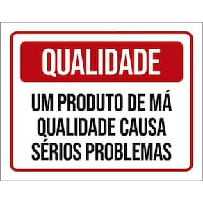 Kit 10 Placas Produto Má Qualidade Sérios Problemas 36X46