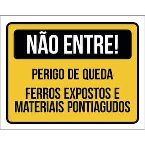 Kit 10 Placa Entre Perigo Queda Ferros Expostos 36X46