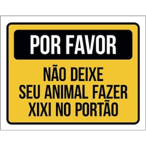 Kit 10 Placa Favor Deixe Animal Fazer Xixi Portão 36X46