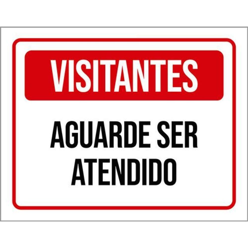 Kit 10 Placas De Visitantes Aguarde Ser Atendido 36X46