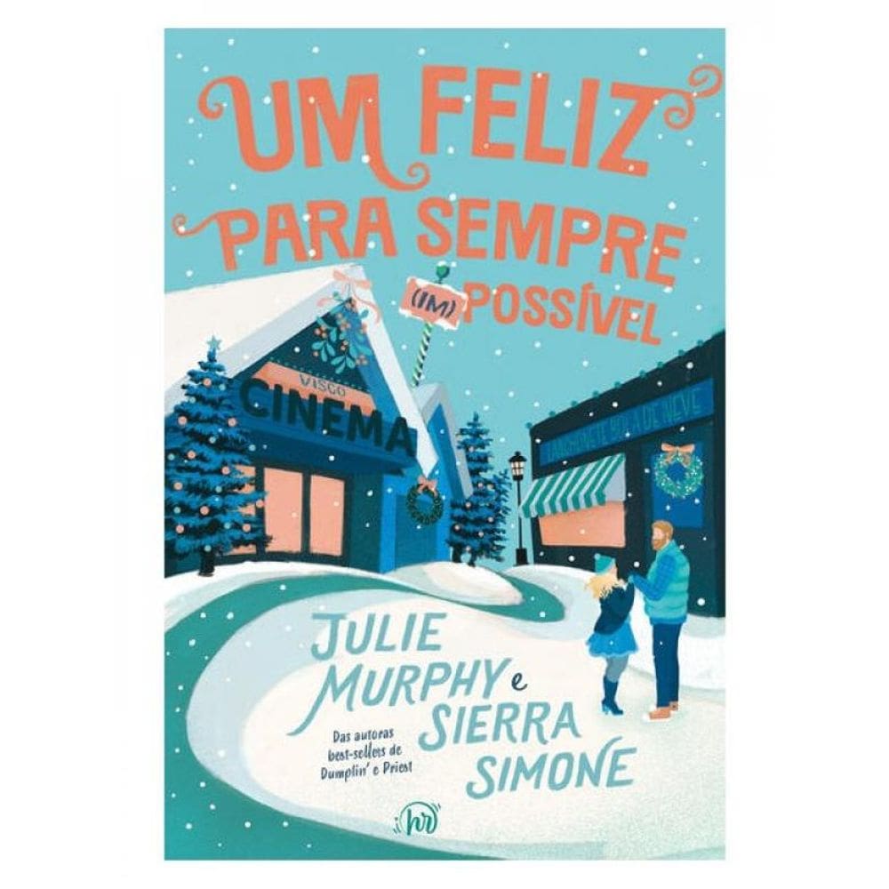 Um Feliz Para Sempre (Im)Possível