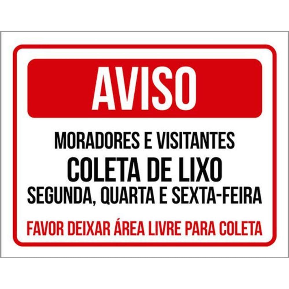 Kit 10 Placa Moradores Coleta Lixo Área Livre Coleta 36X46