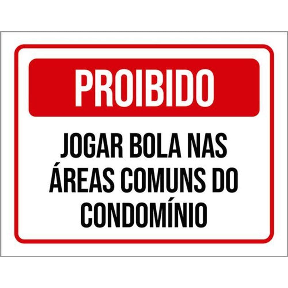 Kit 5 Placas Jogar Bola Áreas Comuns Condomínio 36X46