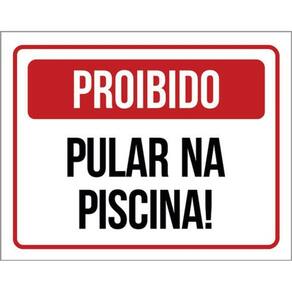 Kit 10 Placas Proibido Pular Na Piscina 36X46