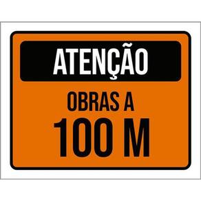 Kit 3 Placas De Atenção Obras A 100 Metros 36X46