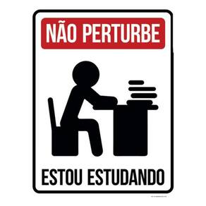 Kit 10 Placas Não Perturbe Estou Estudando 36X46