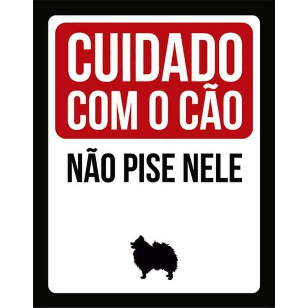 Kit 10 Placas Cuidado Cão Não Pise Nele Lulu 36X46