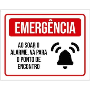 Kit 3 Placas Emergência Alarme Ponto Encontro 36X46