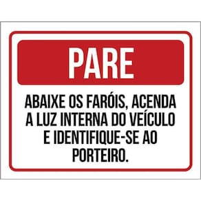 Kit 10 Placas Pare Abaixe Faróis Acenda Luz Interna 36X46