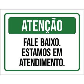 Kit 3 Placas Atenção Fale Baixo Estamos Atendimento 36X46