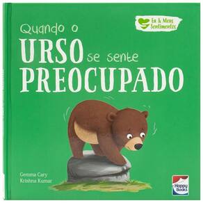 Eu E Meus Sentimentos - Quando O Urso Se Sente Preocupado