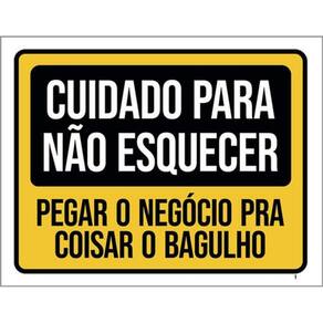 Kit 5 Placas Cuidado Para Não Esquecer Pegar Negócio 36X46