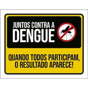 Placa Sinalização - Juntos Contra Dengue 36X46