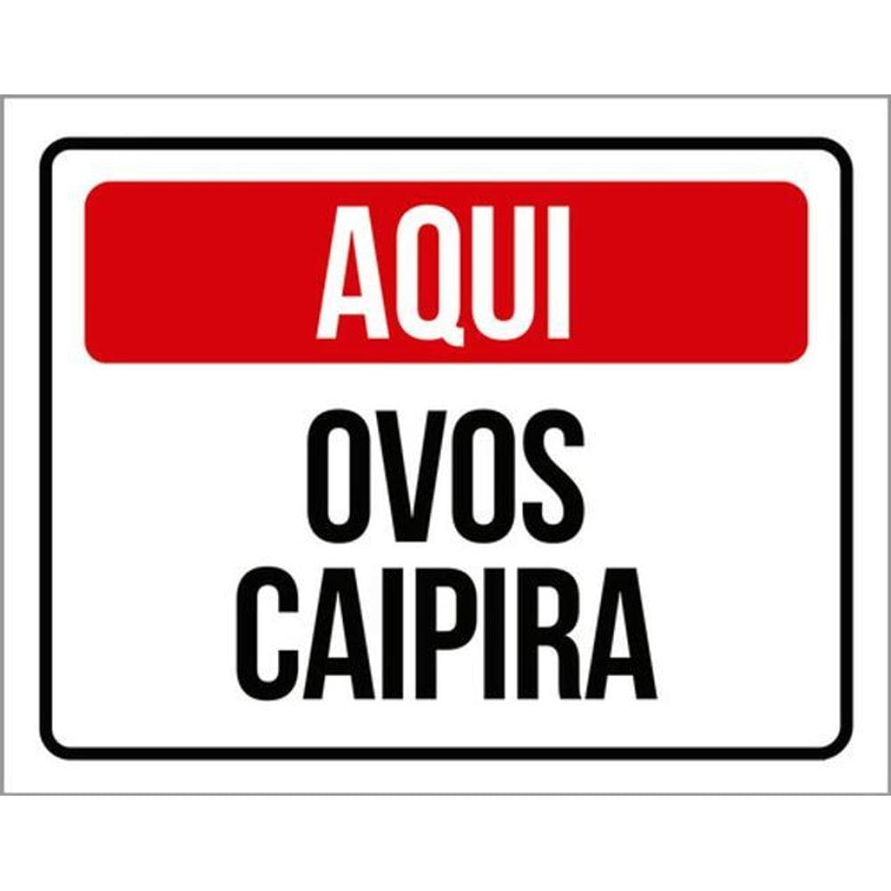 Kit 10 Placas Aqui Ovos Caipira 36X46