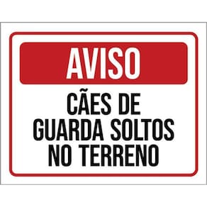 Kit 10 Placas Aviso Cães Guarda Soltos Terreno 36X46