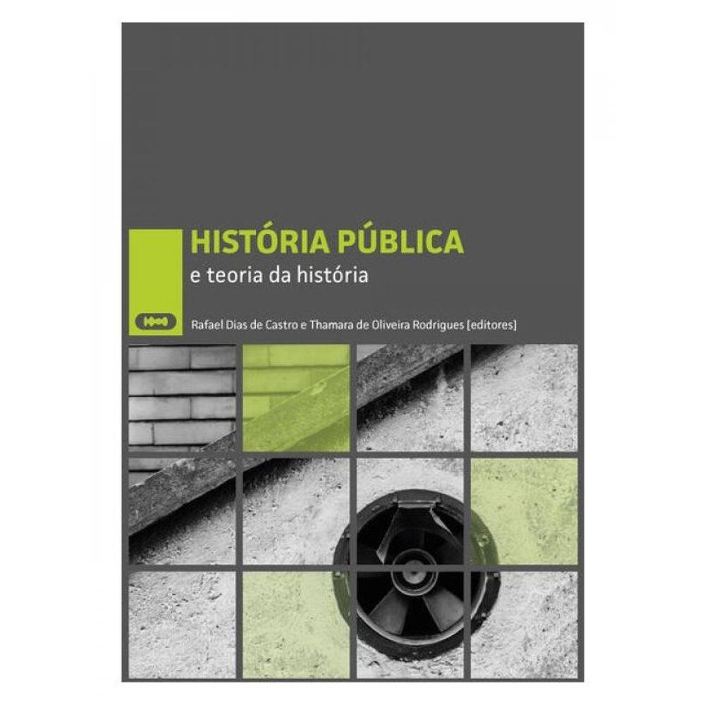 História Pública E Teoria Da História