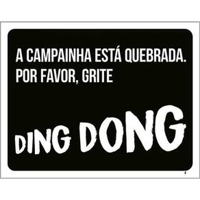 Kit 10 Placas Campainha Quebrada Por Favor Grite 36X46